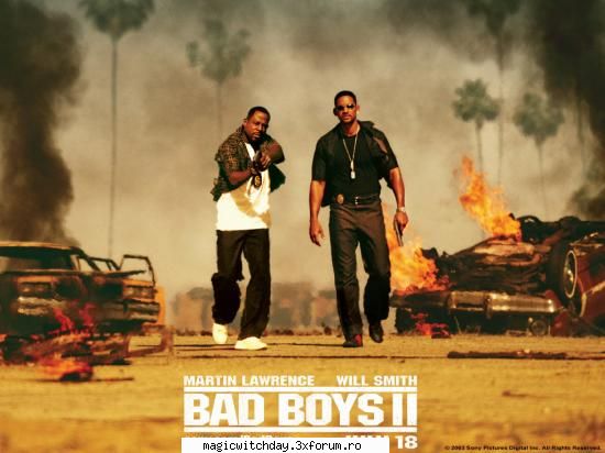 Bad Boys - Am uitat sa va dau o poza - ::Movie time!::