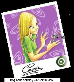 Cornelia - cel ai tare forum!!! - ***W.I.T.C.H.***