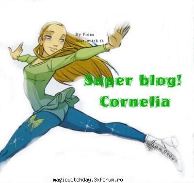 Cornelia - Sal hermy si bun venit pe site app ce fel de rock - ***W.I.T.C.H.***